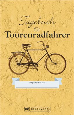 Tagebuch f?r Radfahrer, Michael Hennemann