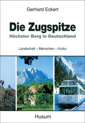 Die Zugspitze, Gerhard Eckert