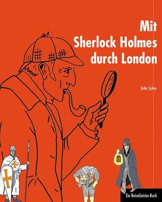 Mit Sherlock Holmes durch London, John Sykes