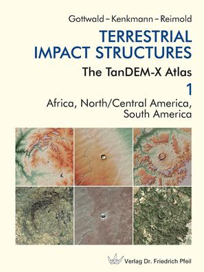 Terrestrial Impact Structures, Manfred Gottwald