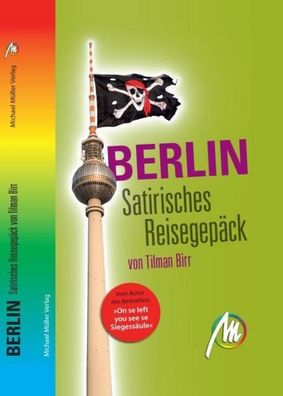 Berlin - Satirisches Reisegep?ck, Tilman Birr