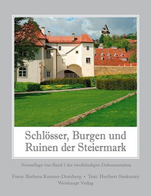 Schl?sser, Burgen und Ruinen der Steiermark 1, Barbara Kramer-Drauberg