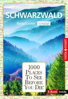 1000 Places-Regiof?hrer Schwarzwald, Rolf Goetz