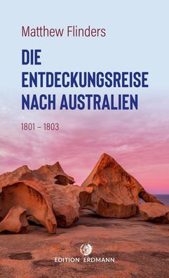 Die Entdeckungsreise nach Australien, Matthew Flinders