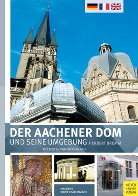 Der Aachener Dom und seine Umgebung, Herbert Bremm