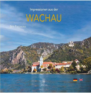 Impressionen aus der Wachau, Sepp Friedhuber