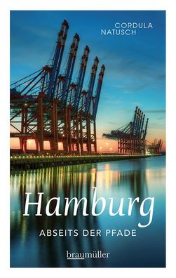 Hamburg abseits der Pfade (Jumboband), Cordula Natusch