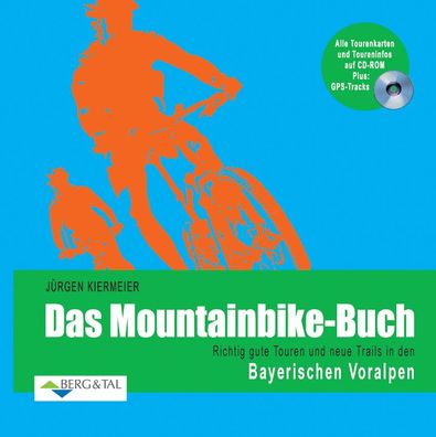 Mountainbike-Buch: Bayerische Voralpen, J?rgen Kiermeier