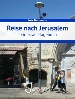 Reise nach Jerusalem, Lutz Dettmann