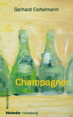 Champagner, Gerhard Eichelmann