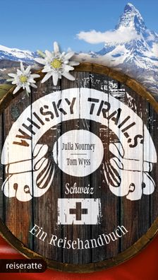 Whisky Trails Schweiz, Julia Nourney