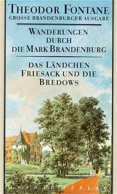 Wanderungen durch die Mark Brandenburg 7, Theodor Fontane