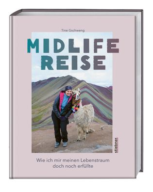 Midlife Reise, Tine Gschweng