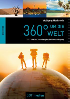 360 Grad um die Welt, Wolfgang Machreich