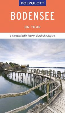 Polyglott on tour Reisef?hrer Bodensee, Heide-Ilka Weber