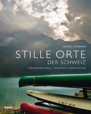Stille Orte der Schweiz, Heinz Storrer