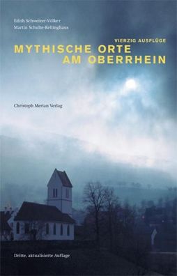 Mythische Orte am Oberrhein Band, Edith Schweizer-V?lker