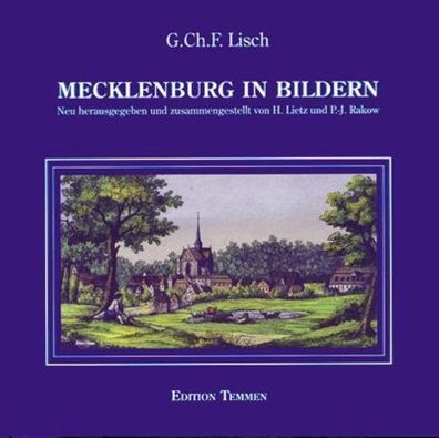 Mecklenburg in Bildern, Georg Christian Friedrich Lisch