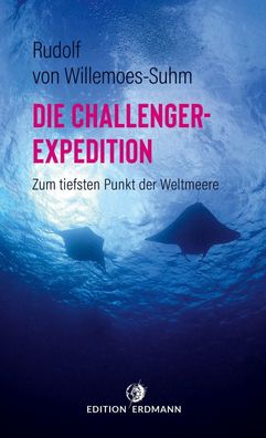 Die Challenger-Expedition, Rudolf von Willemoes-Suhm