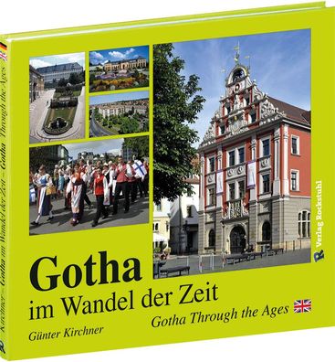 Bildband - Gotha im Wandel der Zeit, G?nter Kirchner