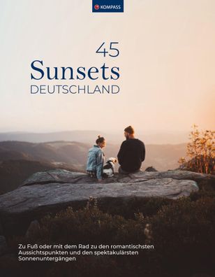 Sunsets Deutschland, 45 Touren und Pl?tze,