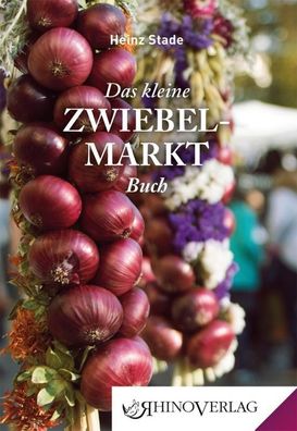 Das kleine Zwiebelmarkt Buch, Heinz Stade
