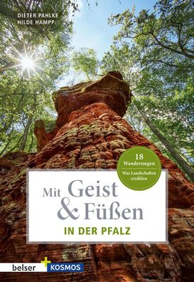 Mit Geist & F??en. In der Pfalz, Dieter Pahlke