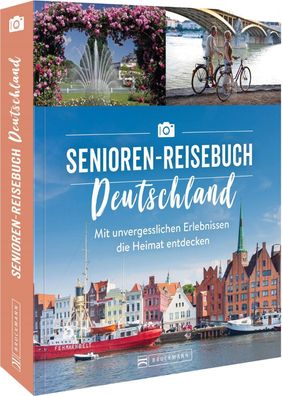 Das Senioren-Reisebuch Deutschland, Regine Heue
