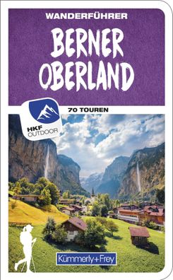 Berner Oberland Wanderf?hrer, Wolfgang Heitzmann