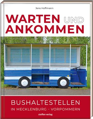 Warten & Ankommen (Normale Ausgabe), Jens Hoffmann