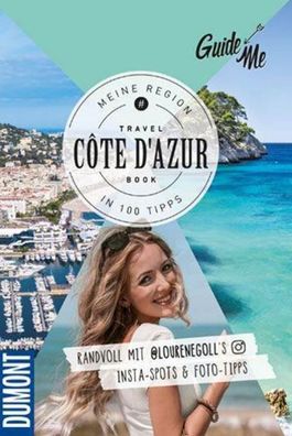 GuideMe Travel Book C?te d'Azur - Reisef?hrer, Lourene Gollatz