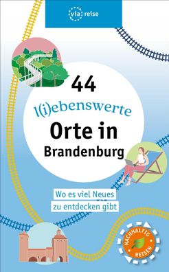 44 l(i)ebenswerte Orte in Brandenburg, Ulrike Wiebrecht