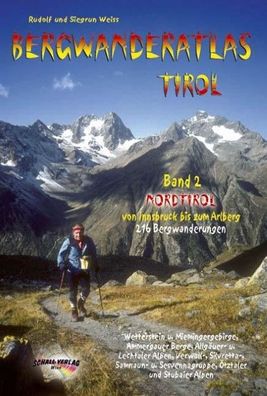 Bergwanderatlas Tirol 02 Nordtirol von Innsbruck bis zum Arlberg, Rudolf We ...