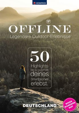 Kompass Offline, 50 Legend?re Outdoor-Erlebnisse, Deutschland, Maria Strobl