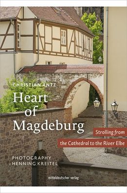 Heart of Magdeburg, Christian Antz