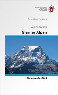 Glarner Alpen - Vom Walensee zum T?di,