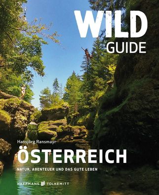 Wild Guide ?sterreich, Hansj?rg Ransmayr