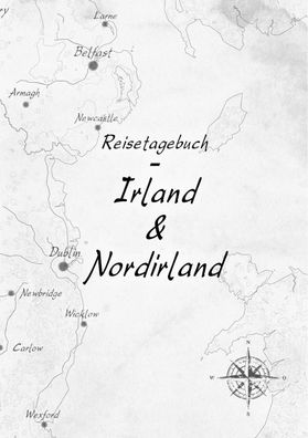 Reisetagebuch - Irland & Nordirland, Volker Meli?