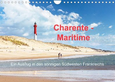 Charente-Maritime Ein Ausflug in den sonnigen S?dwesten Frankreichs (Wandka ...