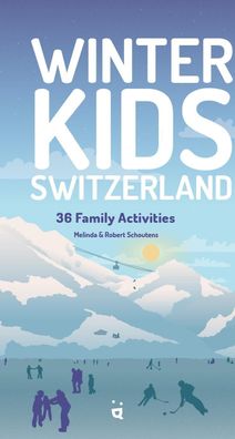 Winter Kids Switzerland, Melinda & Robert Schoutens