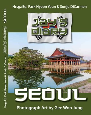 Jay's diary - Seoul, Won Jung Gee