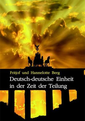 Deutsch-deutsche Einheit in der Zeit der Teilung, Hannelotte Berg