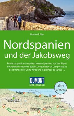 DuMont Reise-Handbuch Reisef?hrer Nordspanien und der Jakobsweg, Marion Gol ...