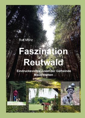 Faszination Reutwald, Rolf Munz
