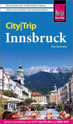 Reise Know-How CityTrip Innsbruck, Sven Eisermann