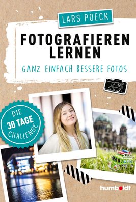 Fotografieren lernen, Lars Poeck