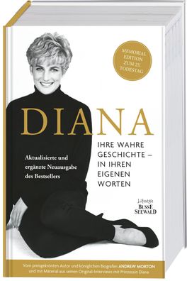 Diana. Ihre wahre Geschichte - in ihren eigenen Worten. Die Biografie von D ...