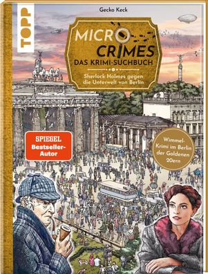 Micro Crimes. Das Krimi-Suchbuch. Sherlock Holmes gegen die Unterwelt von B ...