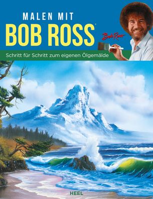Malen mit Bob Ross (deutsche Ausgabe), Bob Ross