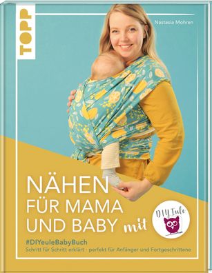 N?hen f?r Mama und Baby mit DIY Eule, Nastasia Mohren